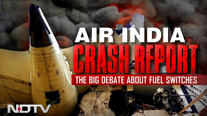 Ahmedabad Plane Crash | Air India Crash Report: The Big Debate About Fuel Switches
