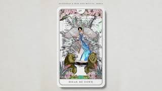 Autograf x Win and Woo - Break Me Down ft. Singa (Official Audio)