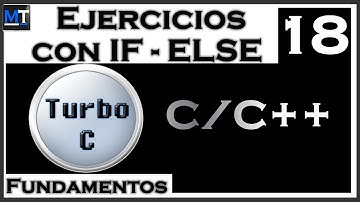 Ejercicios utilizando la sentencia If-Else [Curso de Turbo C] [18/42]