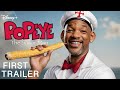 POPEYE: Live Action Movie – The Trailer – Will Smith