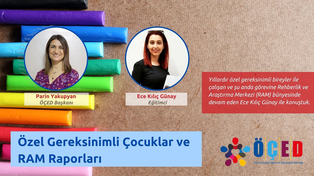 Özel Gereksinimli Çocuklar ve RAM Raporları
