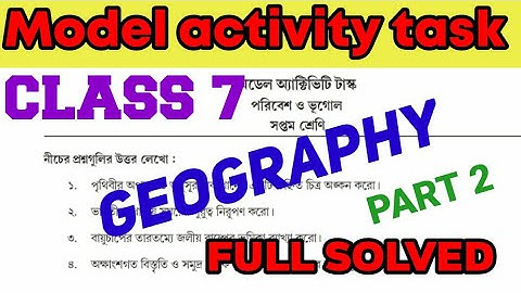 Class 7 Model Activity Task Geography (ভূগোল) || 2021 Part 2 || @guide with tatha