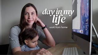 Realistic Day In The Life | Work From Home With My 9 Month Old