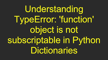 Understanding TypeError: 