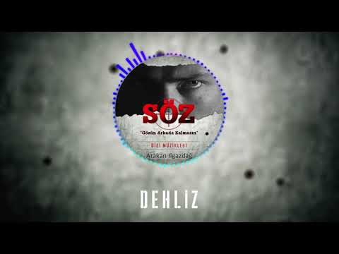 Atakan Ilgazdağ | #Söz Dizi Müziği - Dehliz