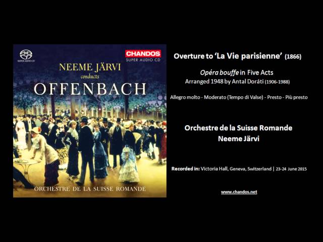 Offenbach - La Vie parisienne : Ouverture : Orch Suisse Romande / N.Järvi