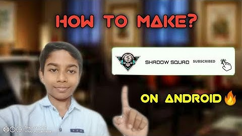 How to  create subscribe and bell button intro using KINEMASTER in Malayalam by SHADOW SQUAD.....
