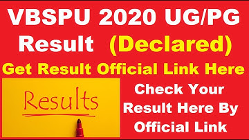 VBSPU 2020 Result (Declared) - Check Veer Bahadur Singh Purvanchal University UG/PG Result Here
