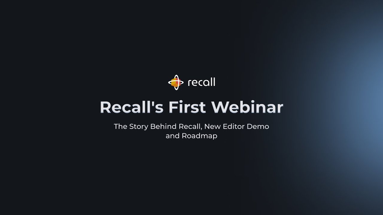 Recall's First Webinar: The Story Behind Recall, AI Notes Demo & Roadmap