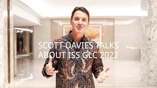 Kata Scott Davies tentang ISS GLC 2022