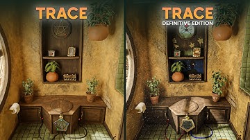 Trace vs Trace: Definitive Edition | Graphics Comparison