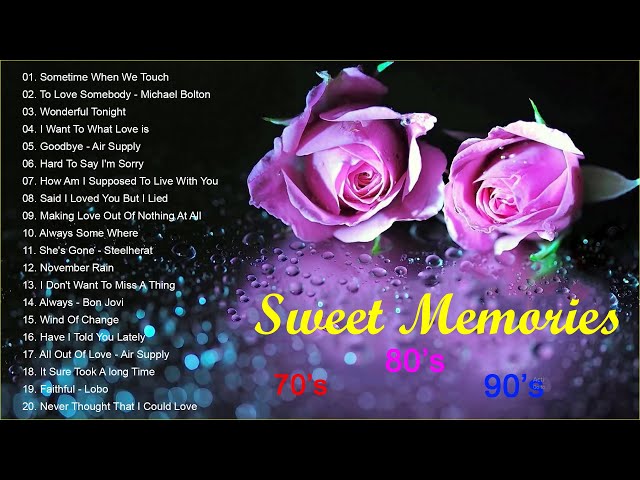 Sweet Memories Sentimental Love Songs Collection 🍇 Best Old Songs of All Time class=