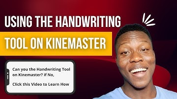 Using the Handwriting Tool on Kinemaster