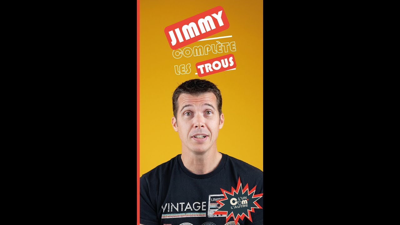 Part 1 - Jimmy - L'un Com' l'autre complète les [...] - YouTube
