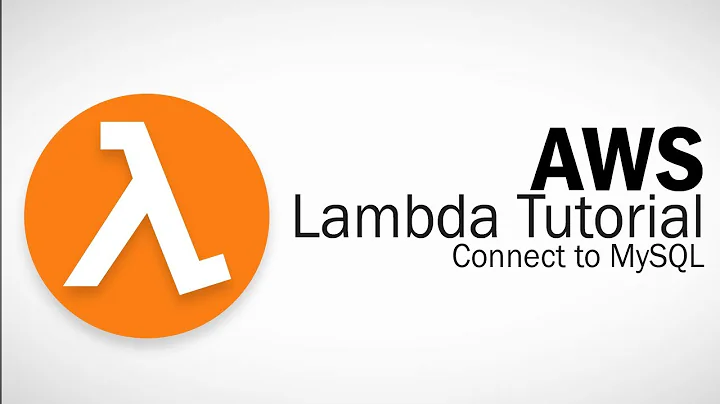 AWS Lambda Tutorial - Connect to MySQL