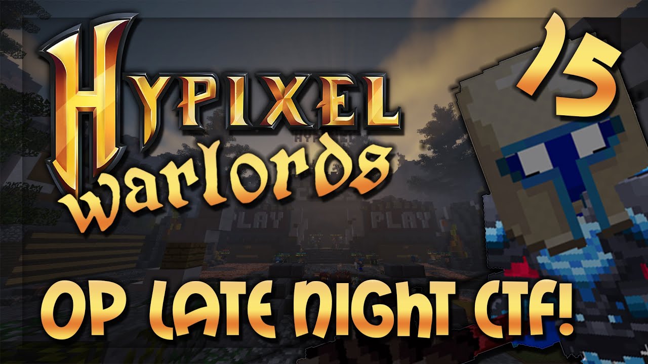 Hypixel Warlords: Paladin Mastery - OP LATE NIGHT CTF! (#15)