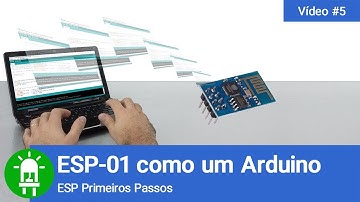 Como Programar o ESP-01 com IDE do Arduino