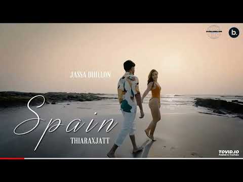 Spain (Official Video with Extended Version) | Jassa Dhillon | thiarajxtt | VIBIN