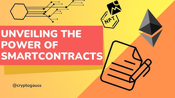 Unveiling the Power of Smart Contracts