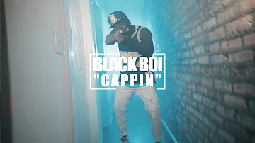 Black Boi - Cappin (Official Video) Shot By @DineroFilms