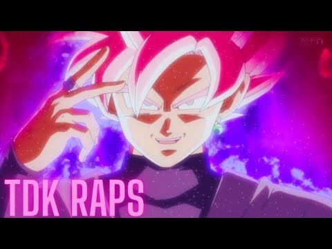 Rap Do Goku Black(Dragon Ball) EXTINÇÃO HUMANA/ T.D.K RAPS