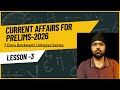 Class-3- Current Affairs For Prelims-2026 | 7 Days- Backward Linkage Series | Prelims 2026