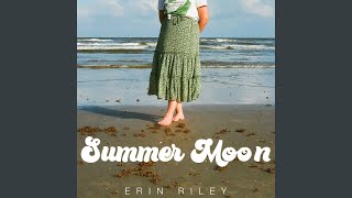 Summer Moon - Erin Riley