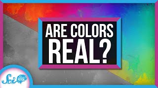 Are Colors Real?