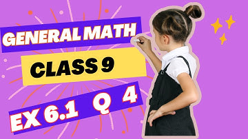 Ex 6.1 | Question 4 | General math | class 9 | 9th class arts math | Pakistan math academy