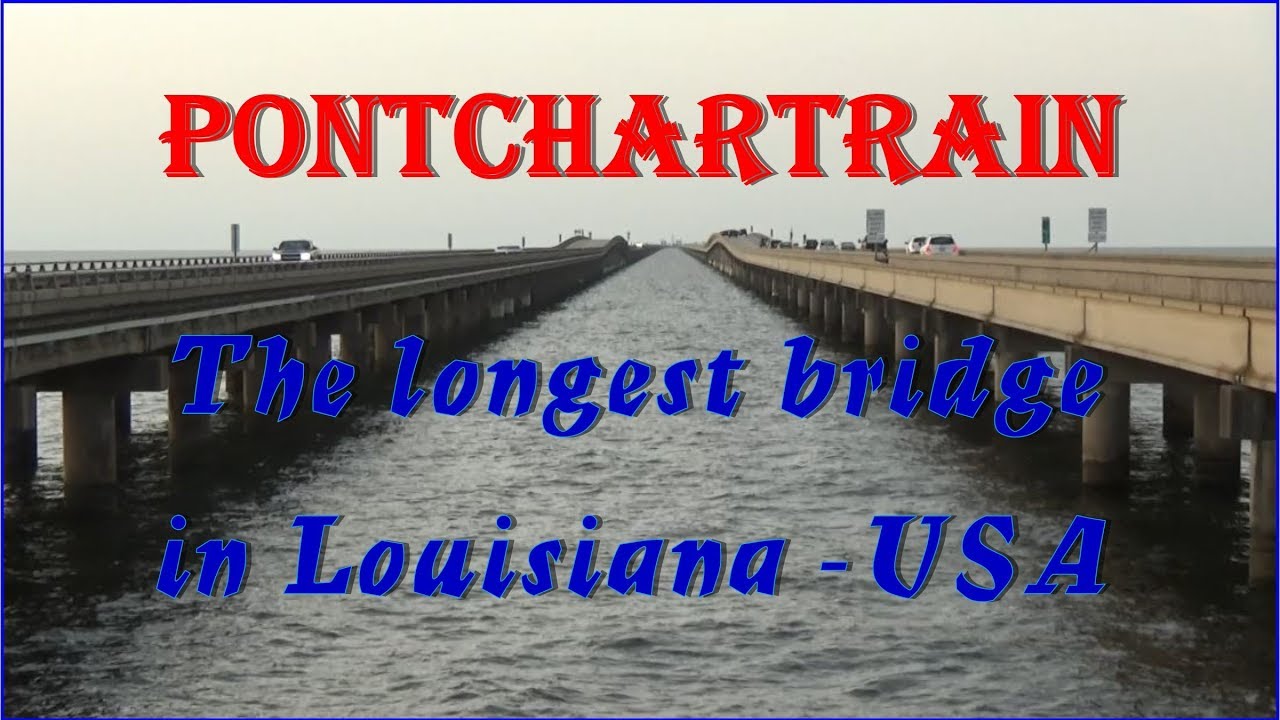 Lake Pontchartrain Causeway in Louisiana The longest bridge in the USA YouTube