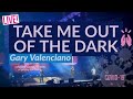 LIVE CONCERT! Take Me Out of the Dark - Mr. Gary Valenciano, with Tim Pavino, RJ dela Fuente  🙏🙏