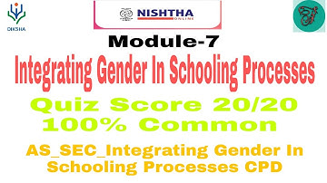 Integrating Gender In Schooling Processes, Module-7|NISHTHA2.0| Quiz #module7#Nishtha2.0#Quiz#Diksha