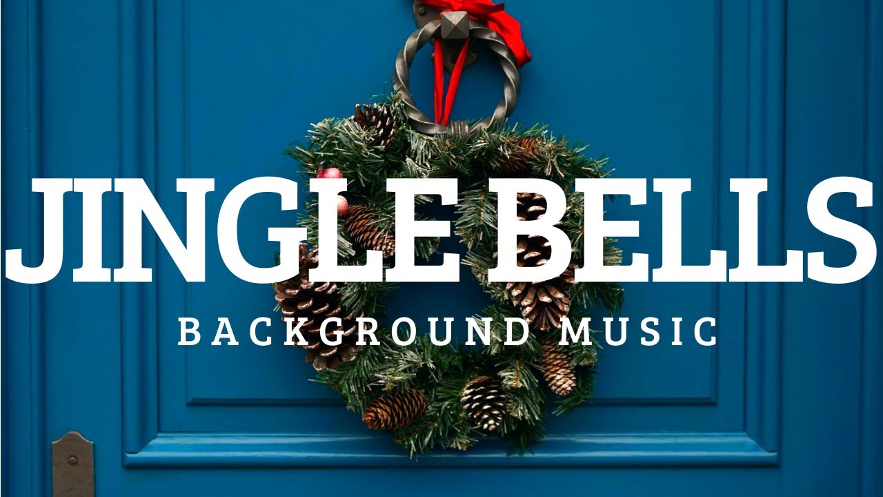 Jingle Bells Background Music Christmas Free YouTube