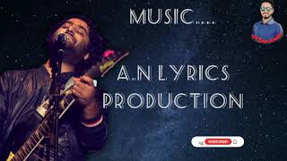 Raanjhana Lyrics -Arijit singh -Asad Khan ft.| A.N Lyrics Production.