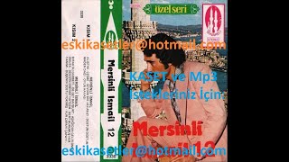 Mersi̇nli̇ İsmai̇l-1977-Dert Bürümüş Dört Yanimi-