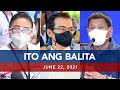 UNTV: ITO ANG BALITA | June 22, 2021