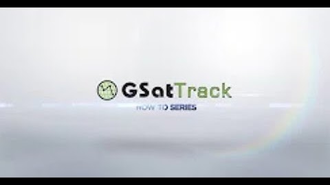 GSatTrack How To Series   :   Add Driver