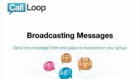 Call Loop Broadcasts - How to Send Mass SMS Broadcasts