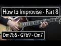 How to Improvise - Basics Part 8 - Dm7b5 - G7b9 - Cm7 - Jazz Guitar Lesson by Achim Kohl