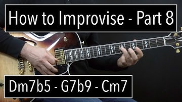 How to Improvise - Basics Part 8 - Dm7b5 - G7b9 - Cm7 - Jazz Guitar Lesson by Achim Kohl