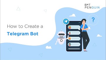How to Create a Telegram Chatbot [2023] | BotPenguin
