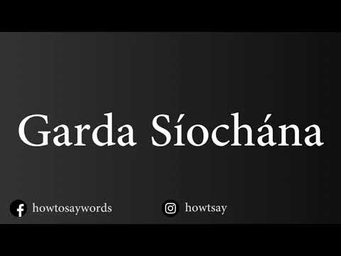 How To Pronounce Garda Siochana