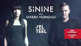 Sinine - 'Sel Teel' feat. Sandra Nurmsalu