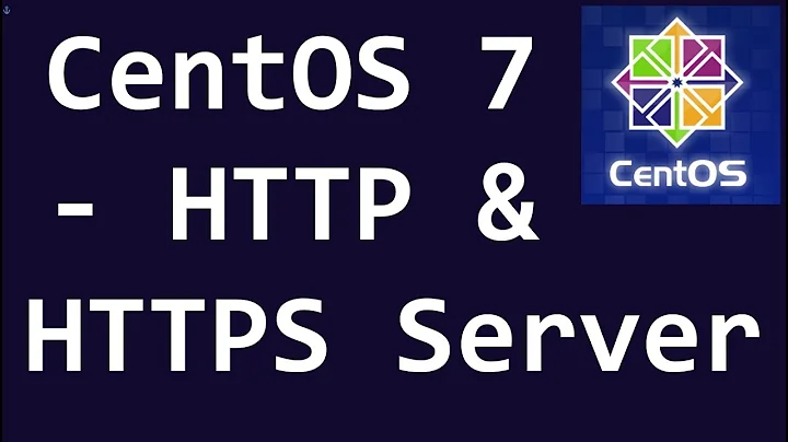 CentOS 7 - Apache HTTP & HTTPS Server