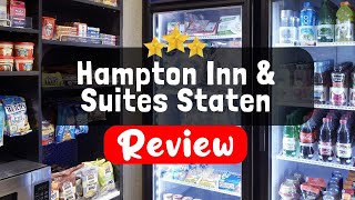 Hampton Inn & Suites Staten Island New York Review - Is This Hotel Worth It?