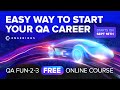 FREE 3-weeks beginners “QA Fun-2-3” live course starting September 18th!
