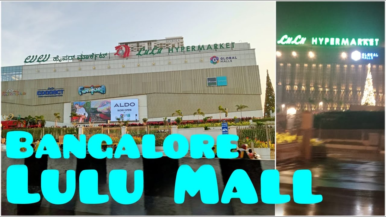 Lulu Mall Bangalore Famous LuLu Mall Lulu Hypermarket Glimpse of LuLu Mall LULU