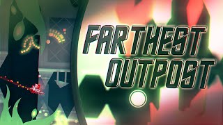 "Farthest Outpost" (Extreme Demon) by Jghost | Geometry Dash 2.11