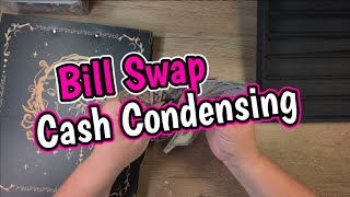 Bill Swapping / Cash Stuffing