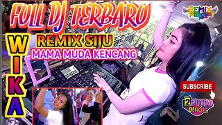 OT WIKA FULL DJ SIJU‼️HEBOH MAMA MUDA LAGI KENCANG ‼️MIX GUBUK JADI ISTANA‼️2 PUTRA OFFICIAL